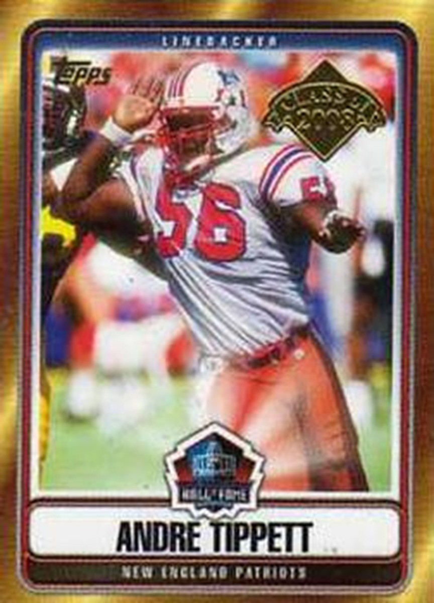 2008 Topps HALL OF FAME CLASS OF 2008 #HOFAT Andre Tippett New England Patriots