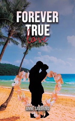 Anne Savarino | Forever True Love | Taschenbuch | Englisch (2024)