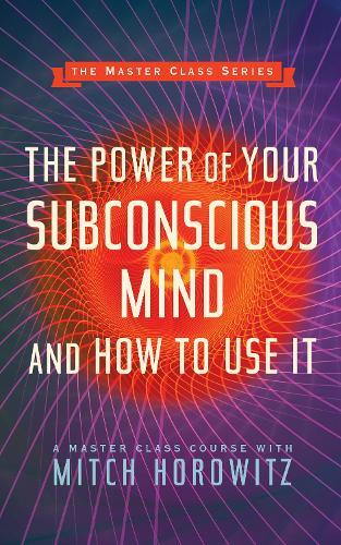 Thumbnail - Mitch Horowitz The Power Of Your Subconscious Mind And (taschenbuch)