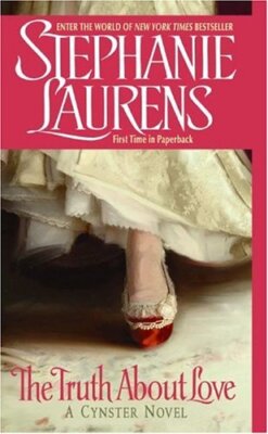 The Truth About Love (Cynster Novels) by Laurens, Stephanie