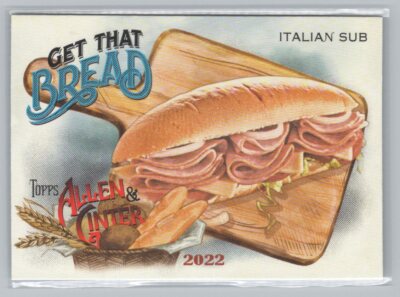 2022 Topps Allen & Ginter #GTB-2 Italian Sub Get That Bread