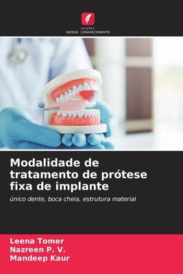 Leena Tomer (u. a.) | Modalidade de tratamento de prótese fixa de implante