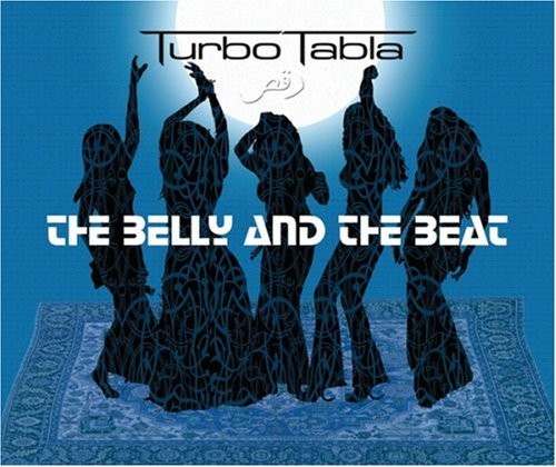 Турбо-табла The Belly & the Beat (CD)
