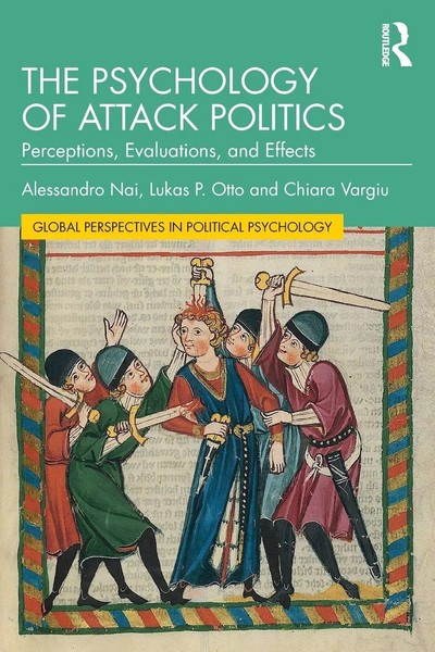 The Psychology Of Attack Politics Perceptions, Evaluations And Effects Buch 2025-image