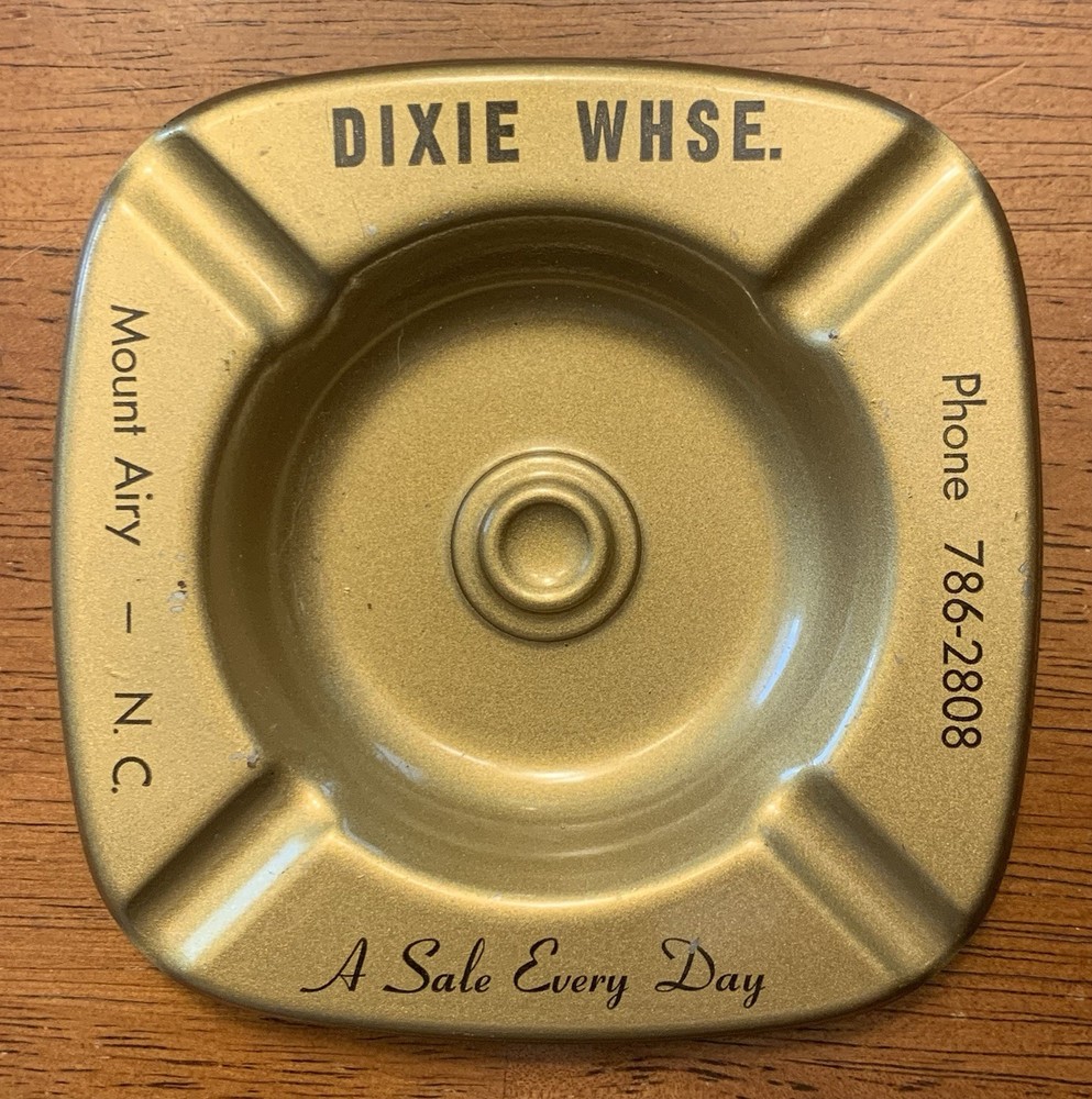 Vintage Dixie Warehouse Metal Ashtray - Mount Airy NC Carolina Collectible