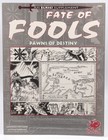 Fate of Fools: Two Tests of Wits and Wiles in the Young Kingdoms (Elric/Stormbri