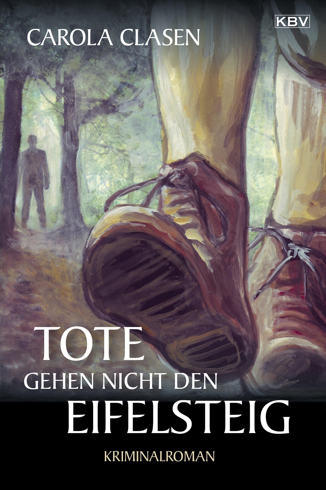Thumbnail - Tote Gehen Nicht Den Eifelsteig Carola Clasen