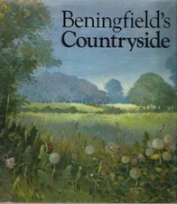 Beningfield's Countryside By Gordon Beningfield. 0713912820