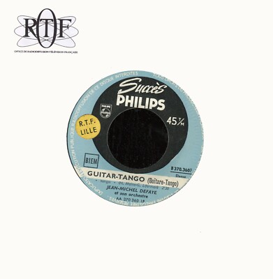 JEAN MICHEL DEFAYE - Philips 370360: Guitar-Tango, Rêve My Dream - Sp ORTF