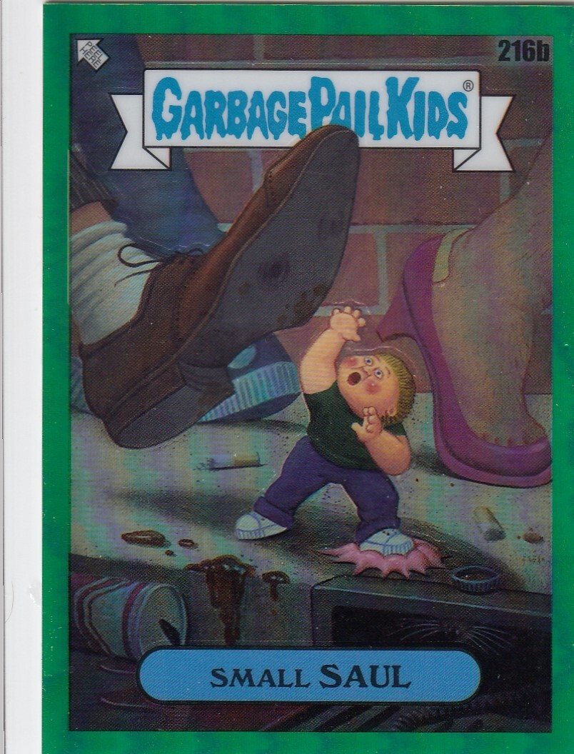 SMALL SAUL /299 TOPPS CHROME GARBAGE PAIL KIDS GPK 6 GREEN REFRACTOR #216B 2023