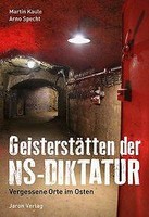 GeisterstäTten Der Ns-Diktatur | Buch | 9783897738812