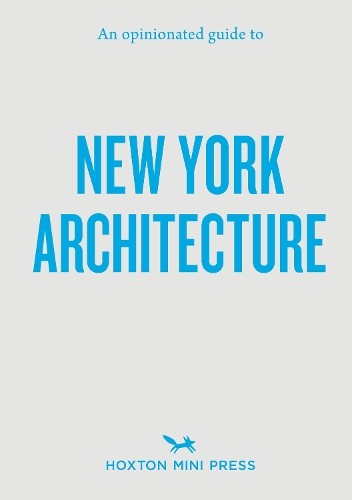 An Opinionated Guide to New York Architecture by Allison C Meier (PB 2026) - Image 3
