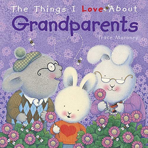 Things I Love About Grandparents. Moroney 9781742487090 Fast Free Shipping**