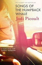 Songs of the Humpback Whale: A completely unputdownable novel of family, loss an
