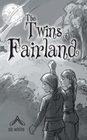 Sb White | The Twins Of Fairland | Taschenbuch | Englisch (2014) | AuthorHouse
