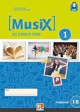 Musix 1. Arbeitsheft 1b. Neuausgabe 2019. Aus...