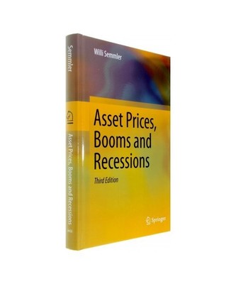 Asset Prices, Booms and Recessions: Financial Economics from a Dynamic Perspecti