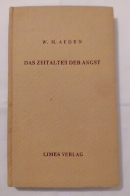 W.H.Auden - Das Zeitalter der Angst (Ein barockes Hirtengedicht)  Erstaus. 1953