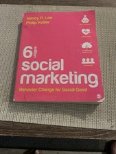 Social Marketing: Behavior Change for Social ...