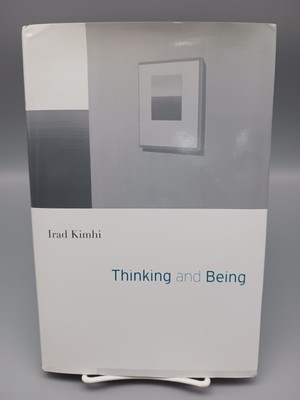 Thinking and Being by Irad Kimhi (2018, Hardcover)