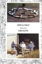 THIS & THAT ABOUT THE ERCOUPE: THIS IS A REWRITE AND MUCH By Paul R Prentice NEW