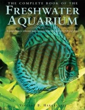 The Complete Book of the Freshwater Aquarium: A Comprehensive Reference G - GOOD