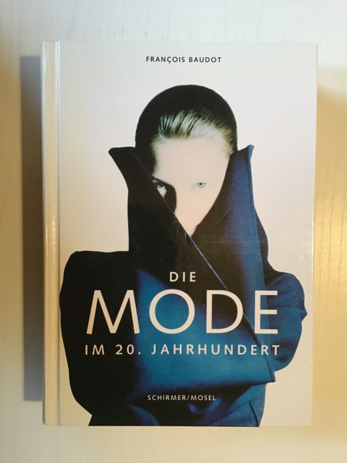 Die Mode im 20. Jahrhundert von F. Baudot (1999 gebunden) Buch gebraucht - Unbekannt