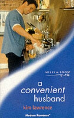 A Convenient Husband (Modern Romance S.) By Kim Lawrence