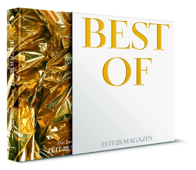 Best of : das Beste aus dem Zeit-Magazin. [Red:. Christoph Amend (verantw.) ... - Amend, Christoph