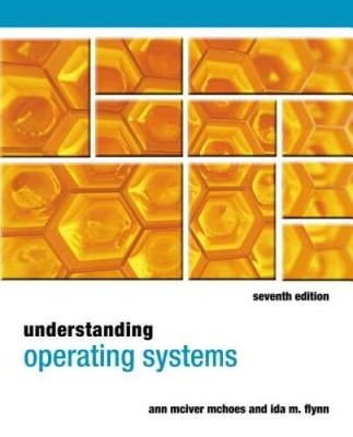 Understanding Operating Systems - Paperback By McHoes, Ann - GOOD
