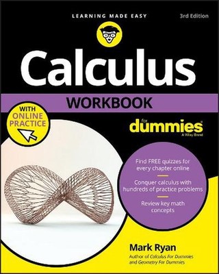 Calculus Workbook For Dummies With Online Practice 3rd Edition by Mark Ryan (Eng