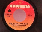 Bob Dylan & The Band,Col."Million Dollar Bash"US,7"45,1975 folk rock classic,M