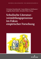 Schulische Literaturvermittlungsprozesse Im Fokus Empirischer Forschung | Buch