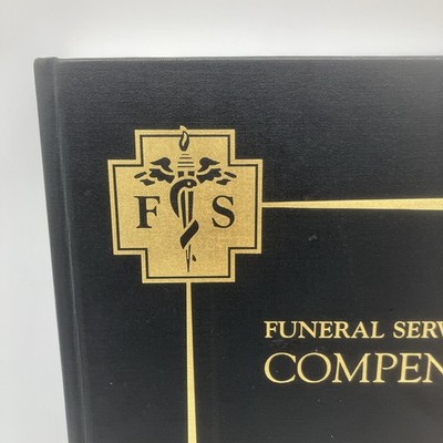 Funeral Service Compend 6th Ed 2002 Mortuary Science Exam Review