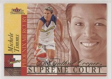 2001 Fleer Tradition WNBA Cynthia Cooper's Supreme Court Michele Timms HOF 0q3