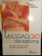 LIBRO IL MASSAGGIO CHE TRASFORMA TECNICA METAMORFICA