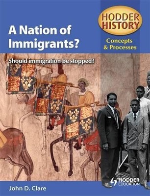 Hodder History Concepts and Processes: ..., Clare, John