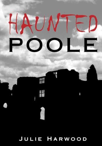 Haunted Poole By Julie Harwood - Image 4