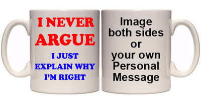 ICH STREITE NIE ICH ERKLÄRE NUR WARUM ICH RECHT HABE TASSE & UNTERSETZER (H65) 11oz-15oz GESCHENK