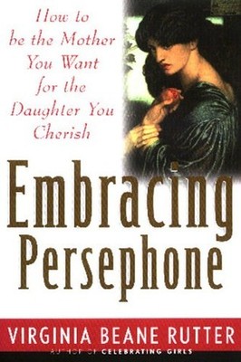 Embracing Persephone How to Be - GOOD