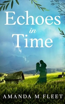 Echoes in Time, Fleet, Amanda M