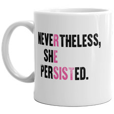 Taza Sin embargo Ella Persistió Chica Power Quote Resist Feminista Taza de Café -