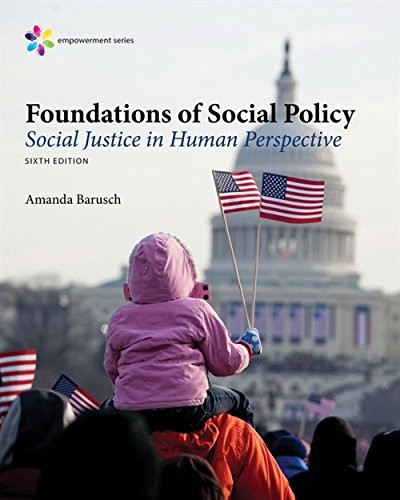 Empowerment Series: Foundations of Social Polic, Barusch=-