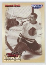 1997 Starting Lineup Timeless Legends Gold Borders Glenn Hall (Text on Back) 0a1