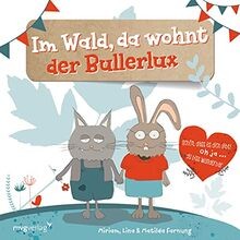 Im Wald, da wohnt der Bullerlux von Farnung, Miriam | Buch | Zustand gut