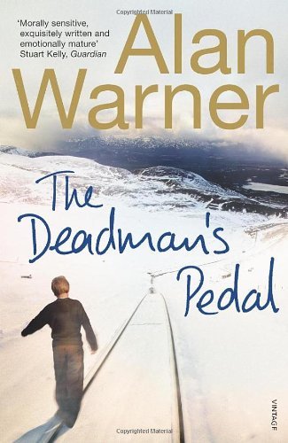 The Deadman's Pedal By Alan Warner. 9780099268765