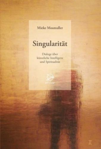 Thumbnail - Singularität Dialoge Über Künstliche Intelligenz Und Spiritualität