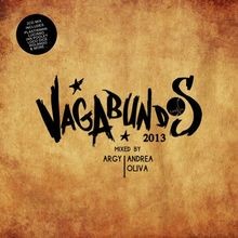 Vagabundos 2013 von Argy  Andrea Oliva Present | CD | Zustand gut