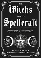The Witch's Book Of Spellcraft | Jason Mankey (U. A.) | Taschenbuch | Englisch