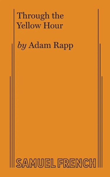 Adam Rapp | Through The Yellow Hour | Taschenbuch | Englisch (2020)-image
